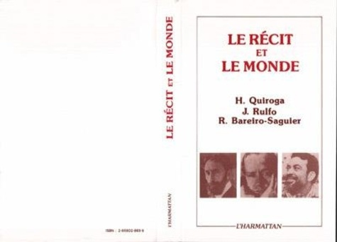 collectif-recit-et-le-monde-quiroga-rulfo-bareiro-sagui_0