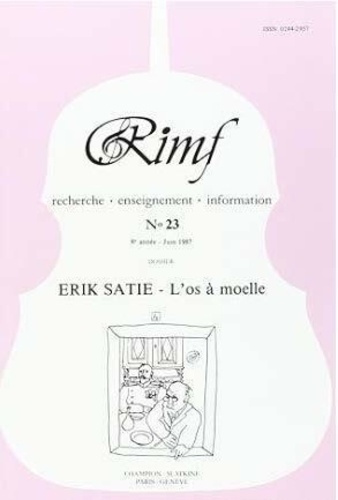 collectif-revue-internationale-de-musique-francaise-numero-23-erik-satie-l-os-a-moelle_0