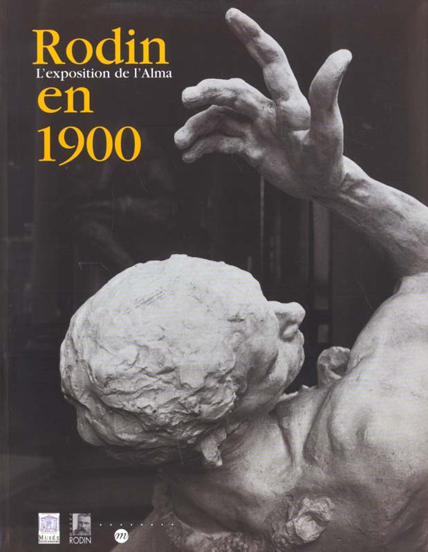 collectif-rodin-en-1900-l-exposition-de-l-alma_0