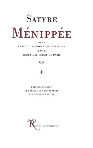 collectif-satyre-menippee-de-la-vertu-du-catholicon-d-espagne-et-de-la-tenue-des-estats-de-paris_0