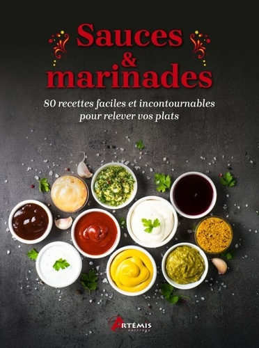 collectif-sauces-marinades-80-recettes-faciles-et-incontournables-pour-relever-vos-plats_0