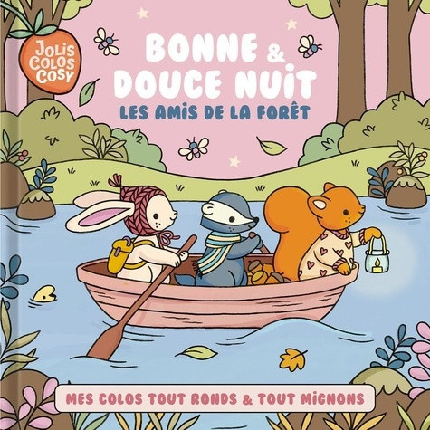 collectif-stajner-jolis-colos-cosy-bonne-douce-nuit-les-amis-de-la-foret_0