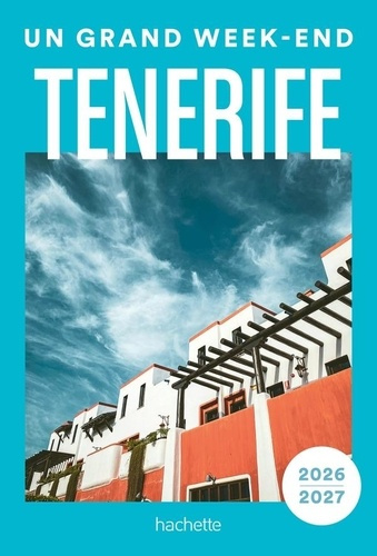 collectif-tenerife-2026-2027-guide-un-grand-week-end_0