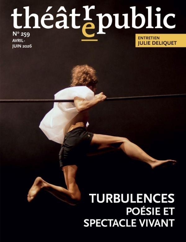 collectif-theatre-public-n-259-259-turbulences-poesie-et-spectacle-vivant_0