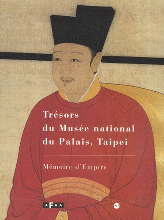 collectif-tresors-du-musee-national-du-palais-taipei-memoire-d-empire_0