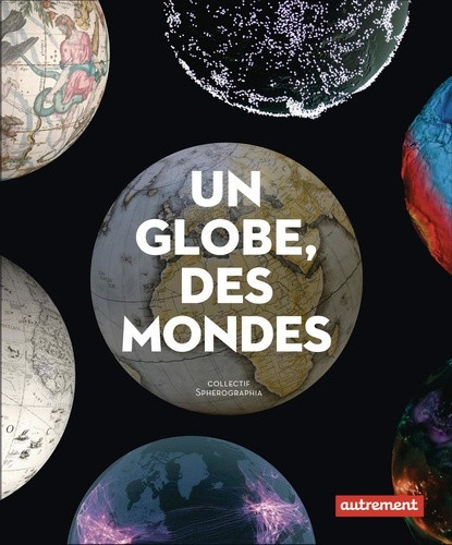 collectif-un-globe-des-mondes_0
