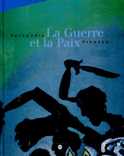 collectif-vallauris-la-guerre-et-la-paix-picasso_0