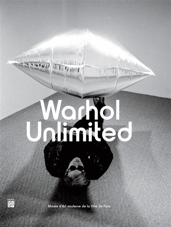 collectif-warhol-unlimited-musee-d-art-moderne-de-la-ville-de-paris_0