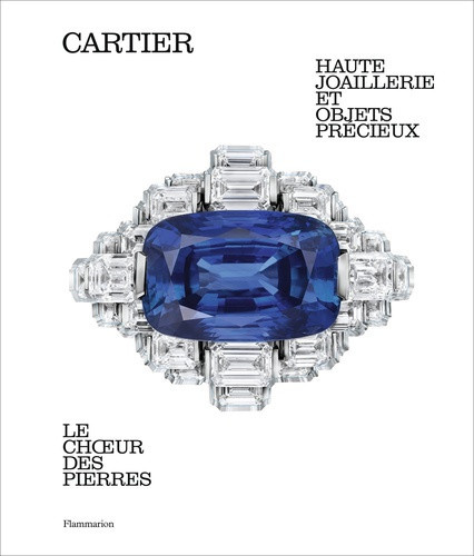 collectifs-flammarion-cartier-le-choeur-des-pierres-haute-joaillerie-et-objets-precieux-haute-joaillerie-et-objets-pr_0