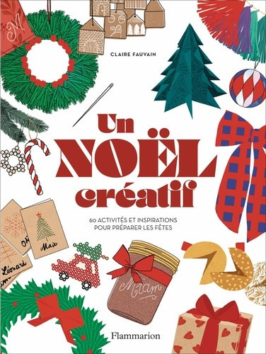 collectifs-flammarion-un-noel-creatif-45-jours-pour-tout-preparer_0