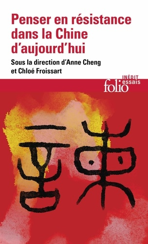 collectifs-gallimard-penser-en-resistance-dans-la-chine-d-aujourd-hui_0