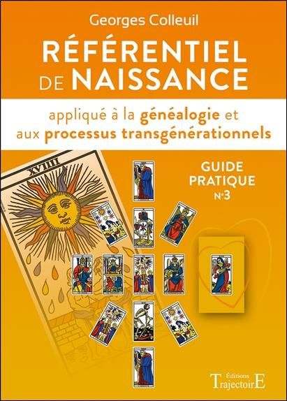 colleuil-georges-referentiel-de-naissance-applique-a-la-genealogie-et-aux-processus-transgenerationnels-guide-pratiq_0