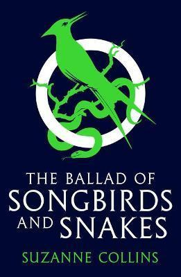 collins-suzanne-the-ballad-of-songbirds-and-snakes-a-hunger-games-novel_0