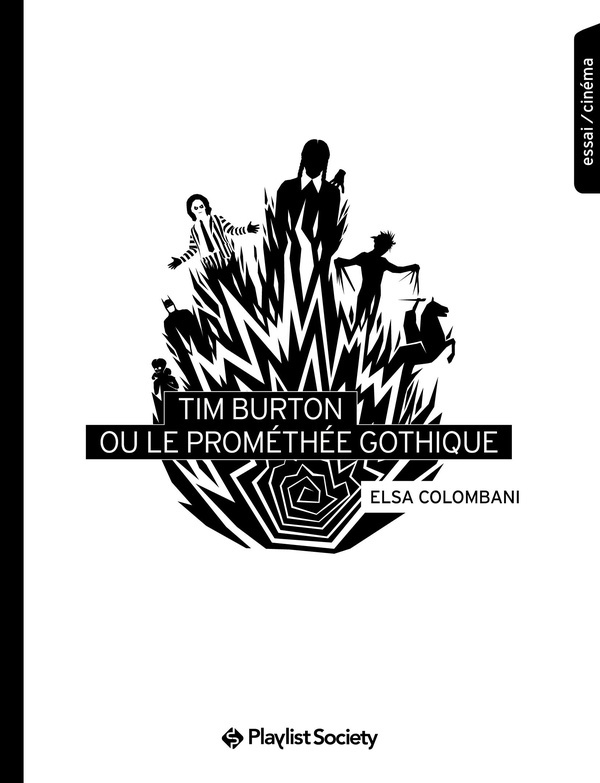 colombani-elsa-tim-burton-ou-le-promethee-gothique_0