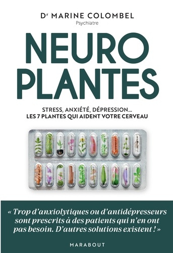 colombel-marine-neuroplantes-les-puissants-effets-de-7-plantes-sur-notre-sante-mentale_0