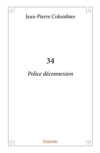 colombies-jean-pierre-34-police-deconnexion-police-deconnexion_0