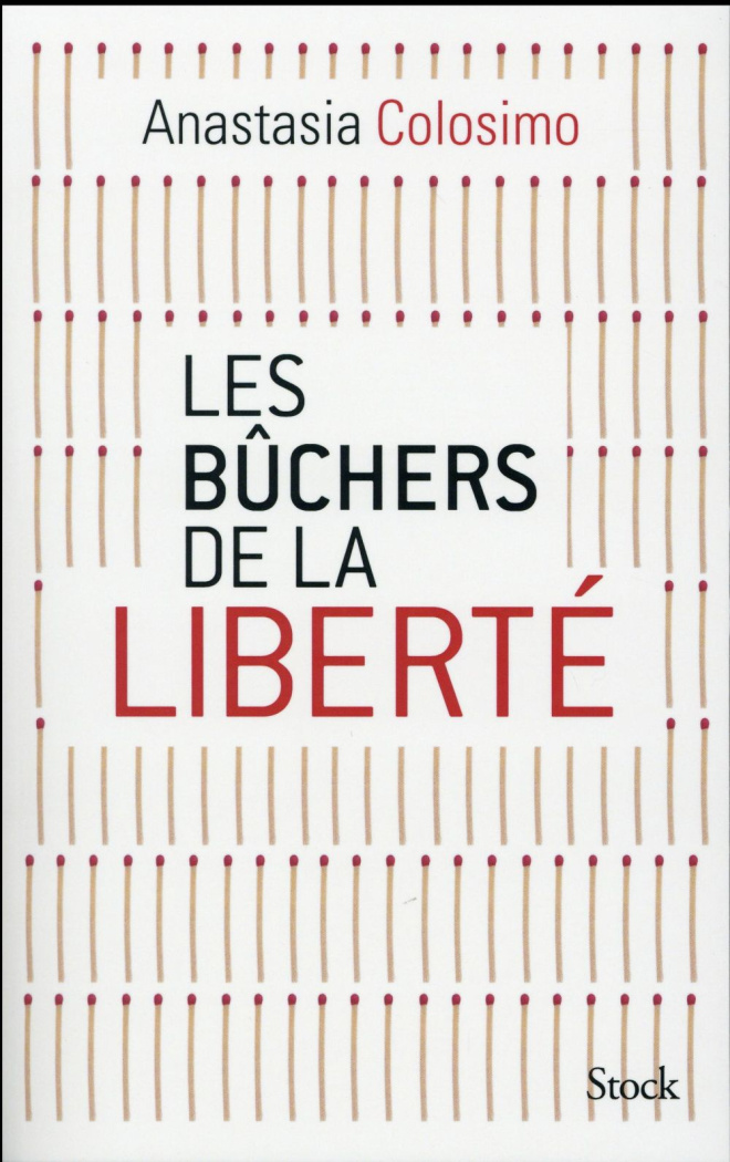colosimo-anastasia-les-buchers-de-la-liberte_0