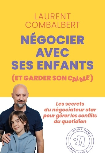 combalbert-laurent-negocier-avec-ses-enfants-et-garder-son-calme-le-guide-des-parents-qui-veulent-des-enfants-epanou_0