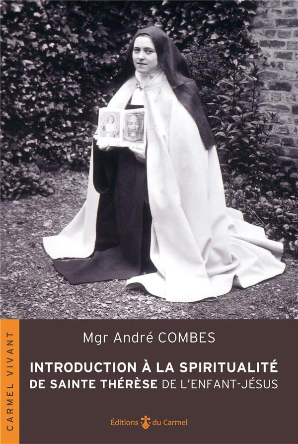 combes-andre-introduction-a-la-spiritualite-de-sainte-therese-de-l-enfant-jesus_0