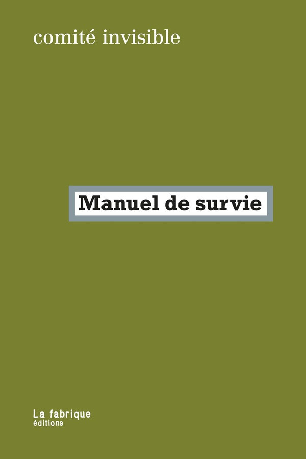 comite-invisible-manuel-de-survie_0
