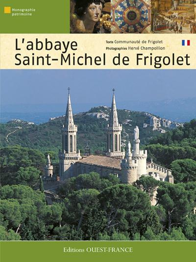 communaute-de-frigolet-3b-champollion-herve-l-abbaye-saint-michel-de-frigolet_0