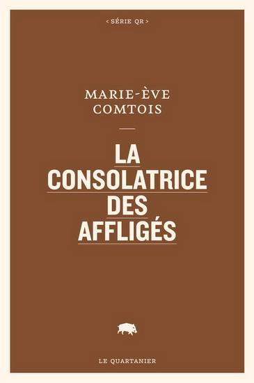 comtois-marie-eve-la-consolatrice-des-affliges_0