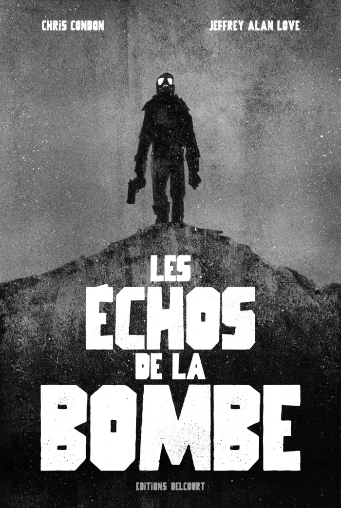 condon-chris-love-jeffrey-alan-les-echos-de-la-bombe_0