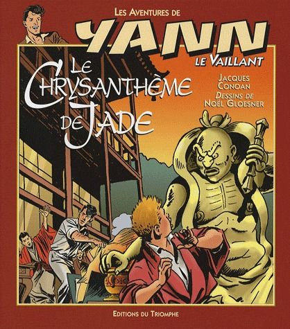 conoan-jacques-3b-gloesner-noel-les-aventures-de-yann-le-vaillant-tome-7-le-chrysantheme-de-jade_0