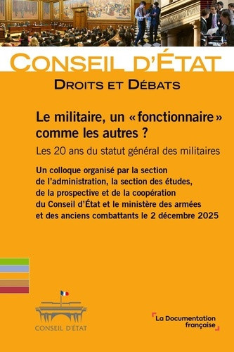conseil-d-etat-le-militaire-un-fonctionnaire-comme-les-autres-les-20-ans-du-statut-general-des-militaires_0