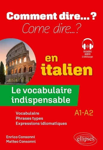 consonni-enrico-consonni-matteo-le-vocabulaire-indispensable-en-italien-a1-a2_0