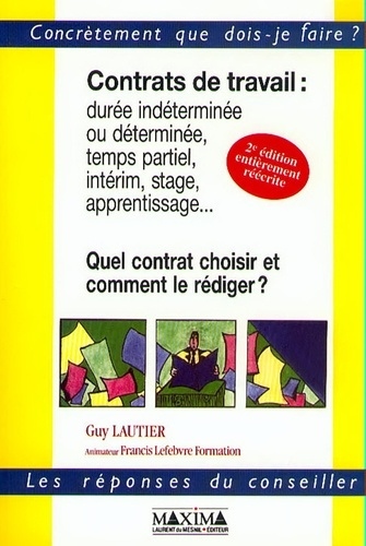 contrats-de-travail-quel-contrat-choisir-et-comment-le-rediger-2eme-edition-entierement-reecrite_0