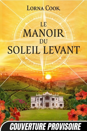 cook-lorna-versini-barbara-le-manoir-du-soleil-levant_0