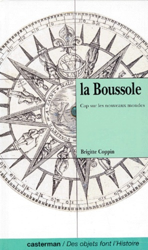 coppin-brigitte-3b-didelot-jean-luc-la-boussole-cap-sur-les-nouveaux-mondes_0