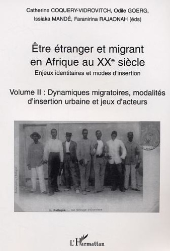 coquery-vidrovitch-catherine-etre-etranger-et-migrant-en-afrique-au-xxe-siecle-enjeux-identitaires-et-modes-d-insertion-tome_0
