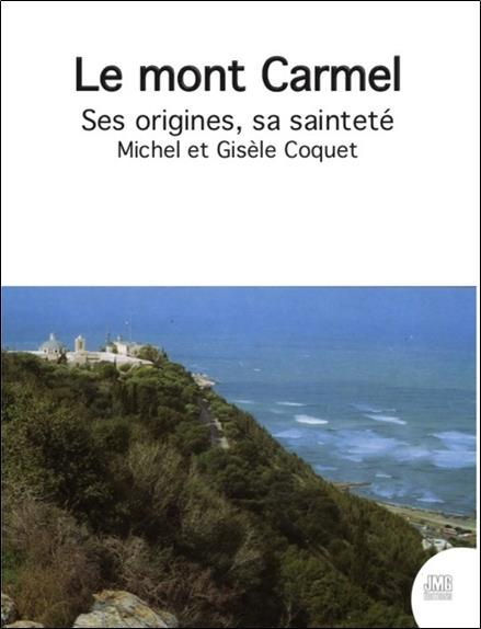 coquet-michel-le-mont-carmel-ses-origines-sa-saintete_0