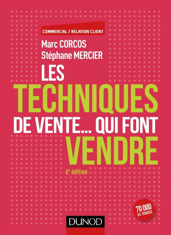 corcos-marc-3b-mercier-stephane-les-techniques-de-vente-qui-font-vendre-6e-edition_0