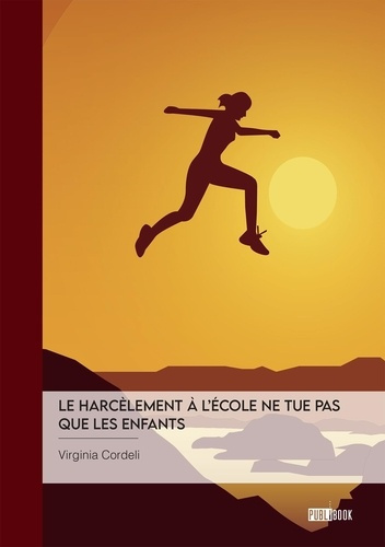 cordeli-virginia-le-harcelement-a-l-ecole-ne-tue-pas-que-les-enfants_0