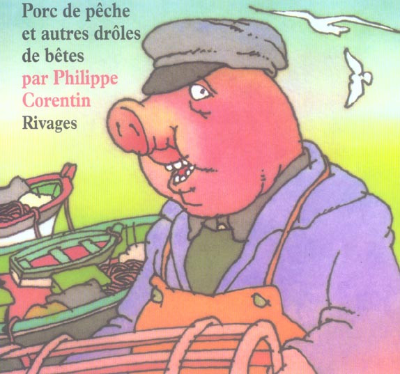 corentin-philippe-porc-de-peche-et-autres-droles-de-betes_0