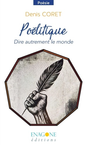 coret-denis-poelitique-dire-autrement-le-monde_0