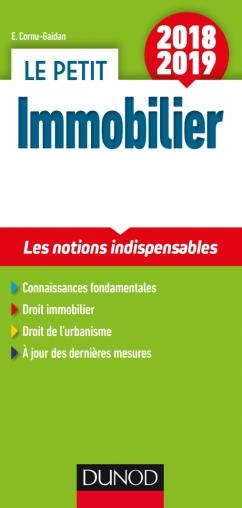 cornu-gaidan-evelyne-le-petit-immobilier-les-notions-indispensables-edition-2018-2019_0