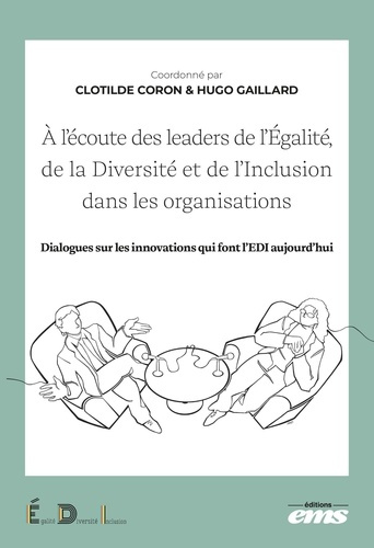 coron-clotilde-gaillard-hugo-a-l-ecoute-des-leaders-de-l-egalite-de-la-diversite-et-de-l-inclusion-dans-les-organisations-dialo_0