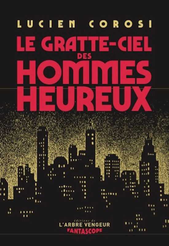 corosi-lucien-3b-hopkins-loferon-fleur-le-gratte-ciel-des-hommes-heureux_0