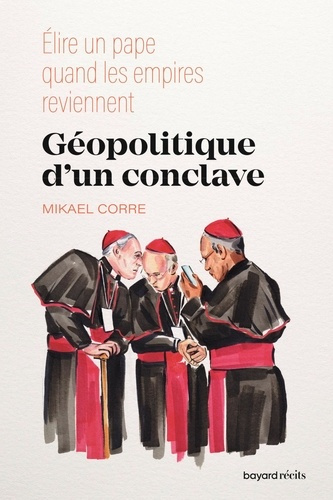 corre-mikael-geopolitique-d-un-conclave-elire-un-pape-quand-l-extreme-droite-parle-de-dieu_0