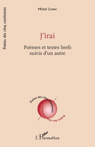 cossec-michel-j-irai-poemes-et-textes-brefs-suivis-d-un-autre_0