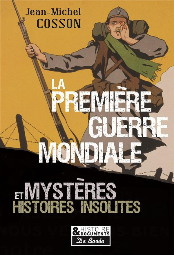 cosson-jean-michel-la-premiere-guerre-mondiale-mysteres-et-histoires-insolites_0