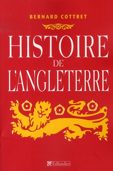 cottret-bernard-histoire-de-l-angleterre-de-guillaume-le-conquerant-a-nos-jours_0
