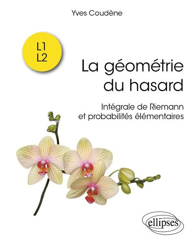 coudene-yves-de-laboulaye-paul-la-geometrie-du-hasard-integrale-de-riemann-et-probabilites-elementaires_0