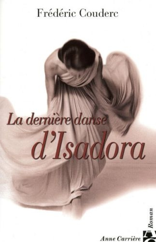 couderc-frederic-la-derniere-danse-d-isadora_0