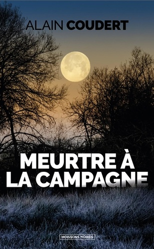 coudert-alain-meurtre-a-la-campagne_0