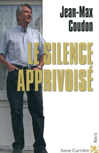coudon-jean-max-le-silence-apprivoise_0